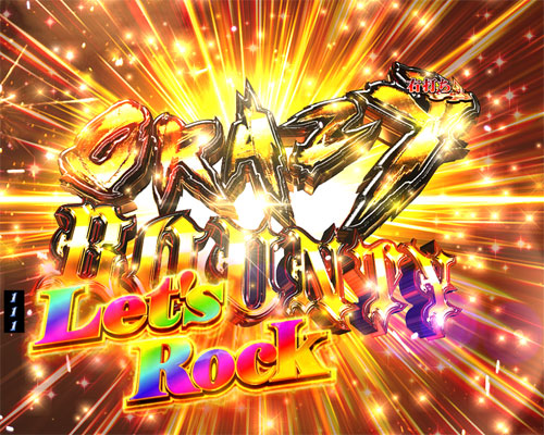 パチンコPデビルメイクライ4 クレイジーバトルのCRAZY BOUNTY Let's Rock