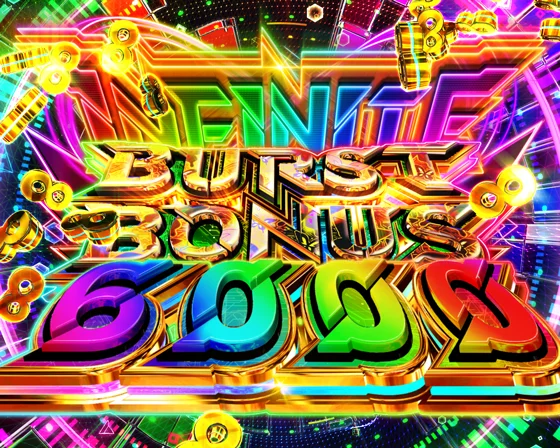 INFINITE BURST BONUS6000