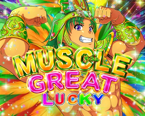 MUSCLE GREAT LUCKY