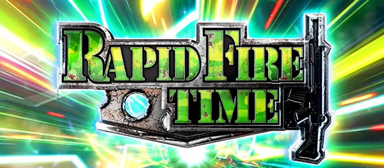 ラピッドファイアタイムの突入画面